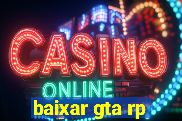 baixar gta rp